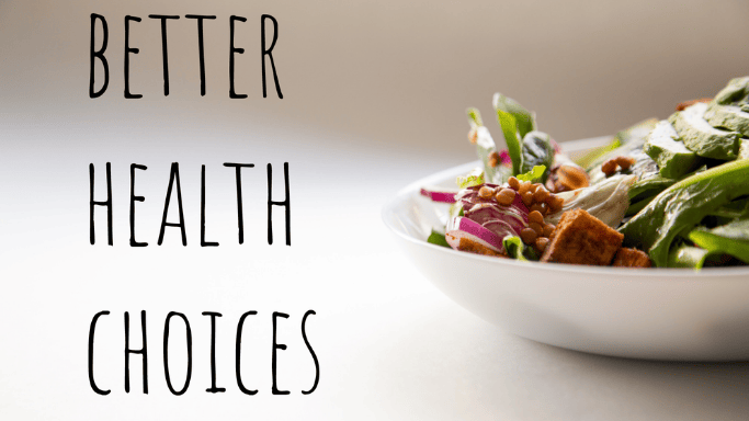 Fresh salad bowl with "Better Health Choices" text on a light background.